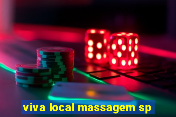 viva local massagem sp